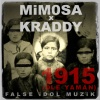 Kraddy、Mimosa - 1915 (Dle Yaman)