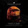 Chemical Disco、Matheus Mingori - Drop It Baby