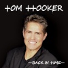 Tom Hooker《Back in Time》[MP3/LRC]