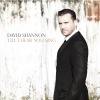 David Shannon - Till I Hear You Sing