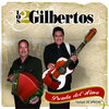 Los Dos Gilbertos - Prenda Del Alma