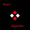 Magic6 - Reggaetime