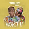 Young Lexzy、Junior Boy - Worth (feat. Junior Boy)