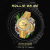 Argento、Stallion、Lito MVP - Rollie on Me (feat. Stallion & Lito MVP)(Explicit)