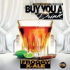 X-ALE、Froggy钦华 - Buy You a Drink