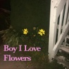 alright、OK《Boy I Love Flowers》[MP3/LRC]