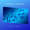 Lucas de Leeuw - Ordinary Moments
