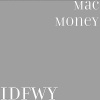 Mac Money - Idfwy (Explicit)