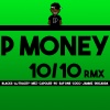 AJ Tracey、Capo Lee、P-Money、Jammz、M-Ez、Black S、Safone、Discarda - 10 / 10[feat. Blacks, AJ Tracey, Mez, Capo Lee, Pk, SafOne, Coco, Jammz & Discarda] (Remix|Explicit)