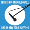 Mississippi Fred McDowell - Shake 'em on Down (Set 1)(Live)