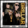Carlitos Rossy、Falsetto、Benyo el Multi - Pa Brillar (Explicit)