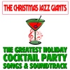 The Christmas Jazz Giants - Christmas Time Is Here