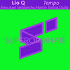 Lio Q - Tempo (Axel Terblanche Rmx)