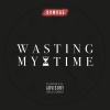 Damage - Wasting My Time (Explicit)