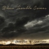 Charles Esten、Sarah Siskind - When Trouble Comes