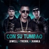 Jo Well、Juanka、trebol clan - Con Su Tumbau (feat. Jowell & Juanka)