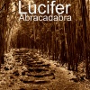 Lucifer - Abracadabra (Explicit)