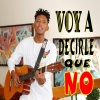 Gaby - Voy A Decirle Que No