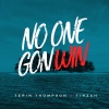 Terin Thompson、Tirzah - No One Gon Win (feat. Tirzah)(Explicit)