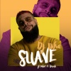 DJ Nika、Rahiz、Deseoh - Suave (feat. Deseoh & Rahiz)