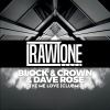 Block & Crown、Dave Rose - Give Me Love (ClubMix)