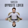 VanVelzen《Opposite Lover》[MP3/LRC]