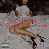 ZEK - She Juss Wanna (Explicit)