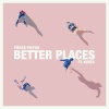 Pierce Fulton、Nvdes《Better Places (feat. Nvdes)》[MP3/LRC]