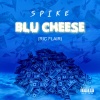 Spike - Blu Cheese (Ric Flair)(Explicit)