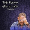 Toño Rosario - Ella No Está (Bachata)