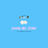 Junk - Show Me Some (Explicit)