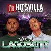 Hitsvilla、Skode、Lars K - This Is Lagos City