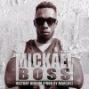 Mickael - Boss (Explicit)