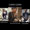 Casino Jizzle、BLACKHAVEN BABY、CA55H GINOBLI - Gang Gang (Explicit)