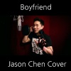 Jason Chen - Boyfriend
