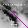 Alok、Hugel、Amber Van Day - I Don't Wanna Talk