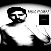 (A) MUSIC - Pablo Escobar
