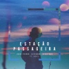ariel、Jorge Pyerre、Alexandre Schnitman - Estação Passageira