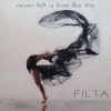 Filta - Never Felt a Love Like This