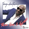Tony Anthony - There Goes My Baby