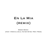 Cosculluela、Chyno Nyno、Gemex Musix、Tony Tone - En La Mia (Remix)