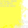 Lil Quay、BMW BC、NINO GOLDIE MAC - Vibe Killers (Explicit)