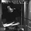 Maural Code - No Shade (Explicit)