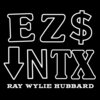 Ray Wylie Hubbard - Easy Money Down in Texas