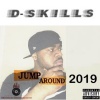 D-Skills - Jump Around 2019 (Explicit)