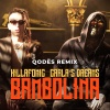 Carla's Dreams、Killa Fonic - Bambolina (Q o d ë s Remix)