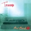 Trump《Bed Break》[MP3/LRC]