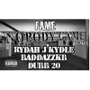 Rydah J Kydle、BadazzKb、Dubb 20 - Fame Nobody Came Remix (Explicit)