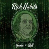 Yambé、Rell - Rich Habits (Explicit)