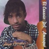 El Canario del Amargue - El Amor Estuvo Aqui
